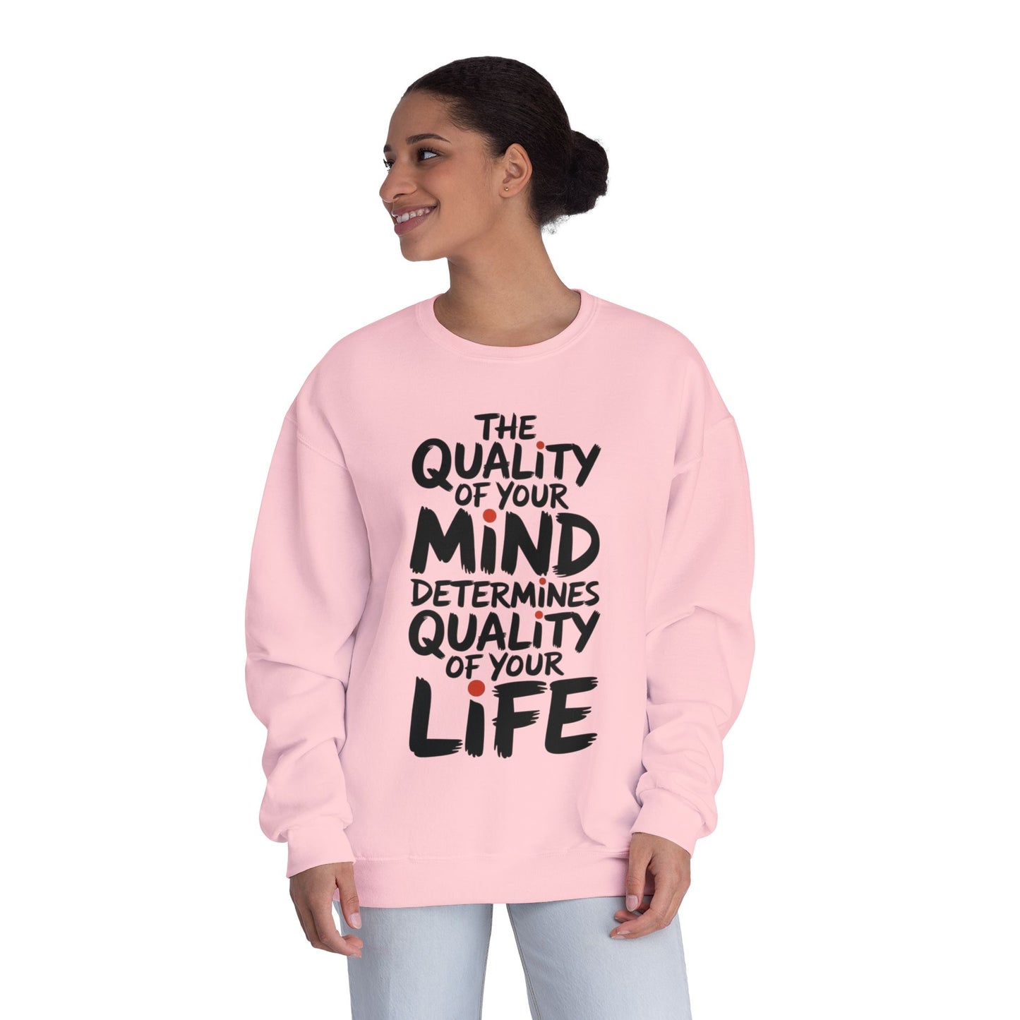 Unisex Motivational Crewneck Sweatshirt | Inspirational Gift, Cozy Loungewear, Mindfulness Clothing, Self-Care Apparel, Positive Vibes