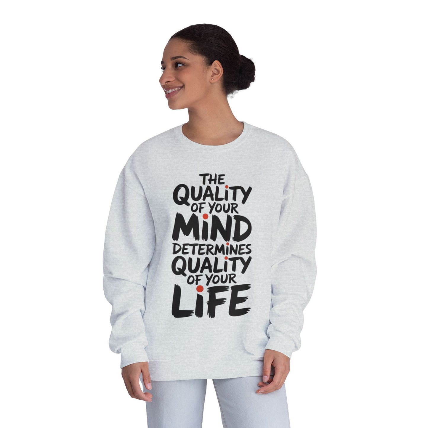 Unisex Motivational Crewneck Sweatshirt | Inspirational Gift, Cozy Loungewear, Mindfulness Clothing, Self-Care Apparel, Positive Vibes