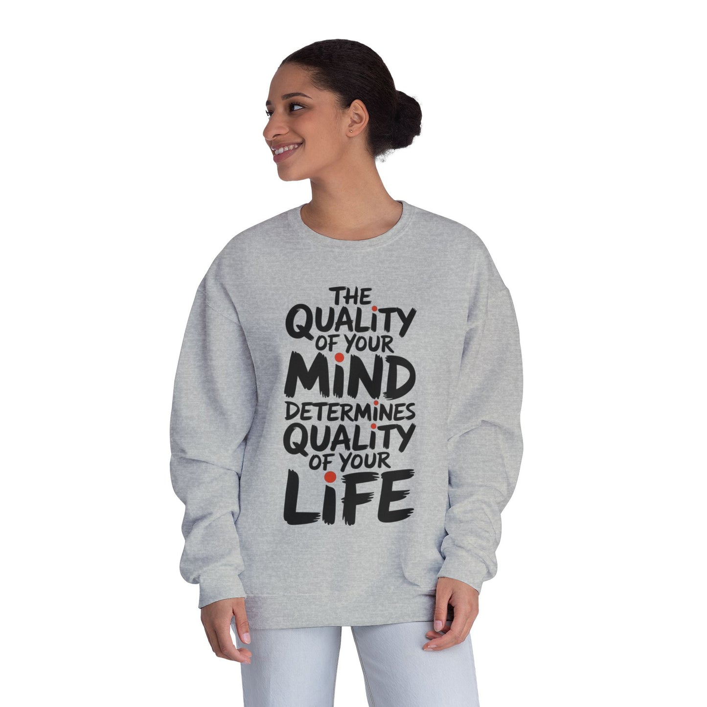 Unisex Motivational Crewneck Sweatshirt | Inspirational Gift, Cozy Loungewear, Mindfulness Clothing, Self-Care Apparel, Positive Vibes