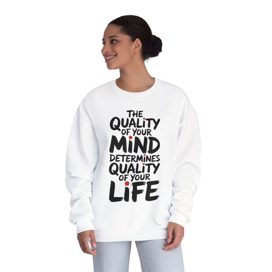 Unisex Motivational Crewneck Sweatshirt | Inspirational Gift, Cozy Loungewear, Mindfulness Clothing, Self-Care Apparel, Positive Vibes