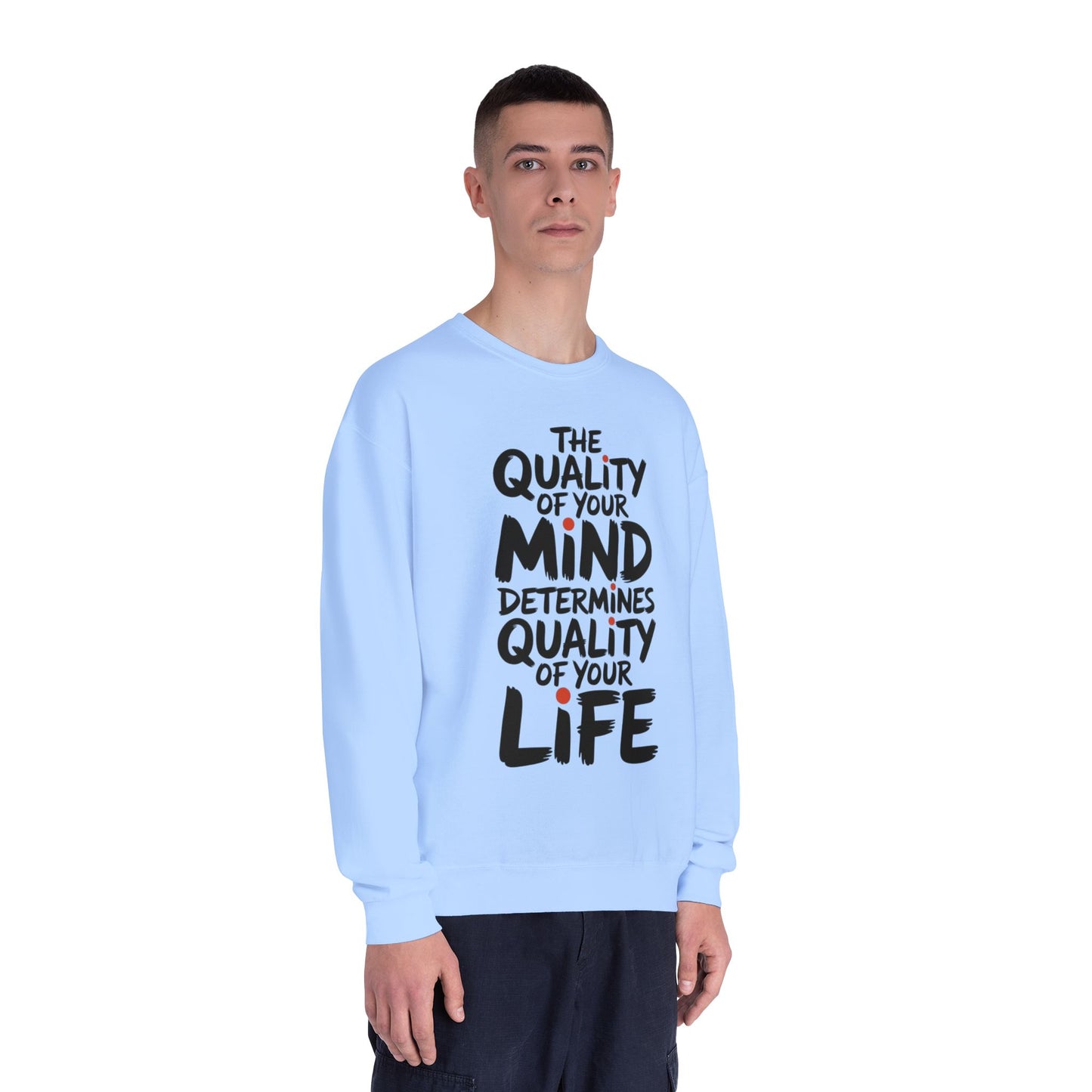 Unisex Motivational Crewneck Sweatshirt | Inspirational Gift, Cozy Loungewear, Mindfulness Clothing, Self-Care Apparel, Positive Vibes