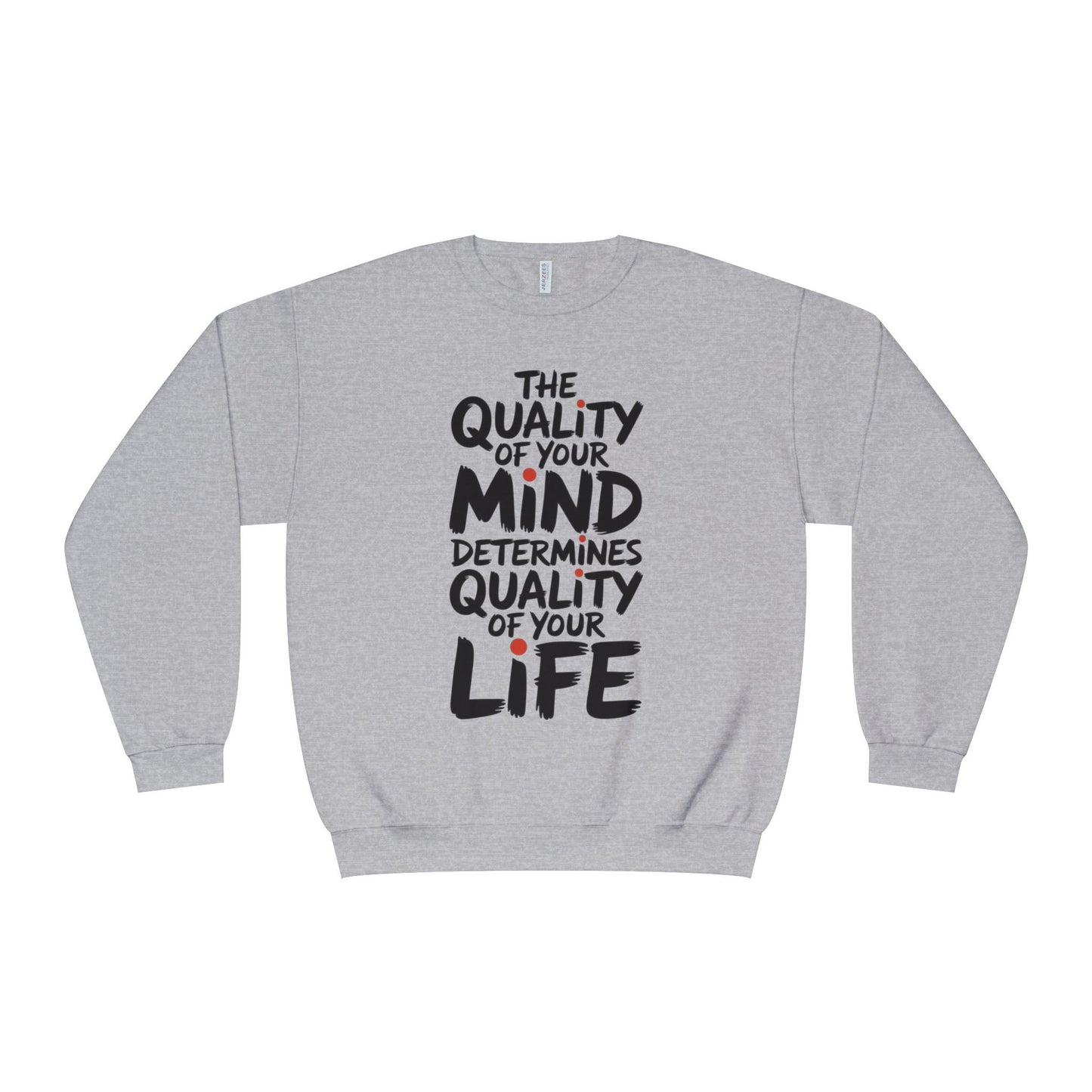Unisex Motivational Crewneck Sweatshirt | Inspirational Gift, Cozy Loungewear, Mindfulness Clothing, Self-Care Apparel, Positive Vibes