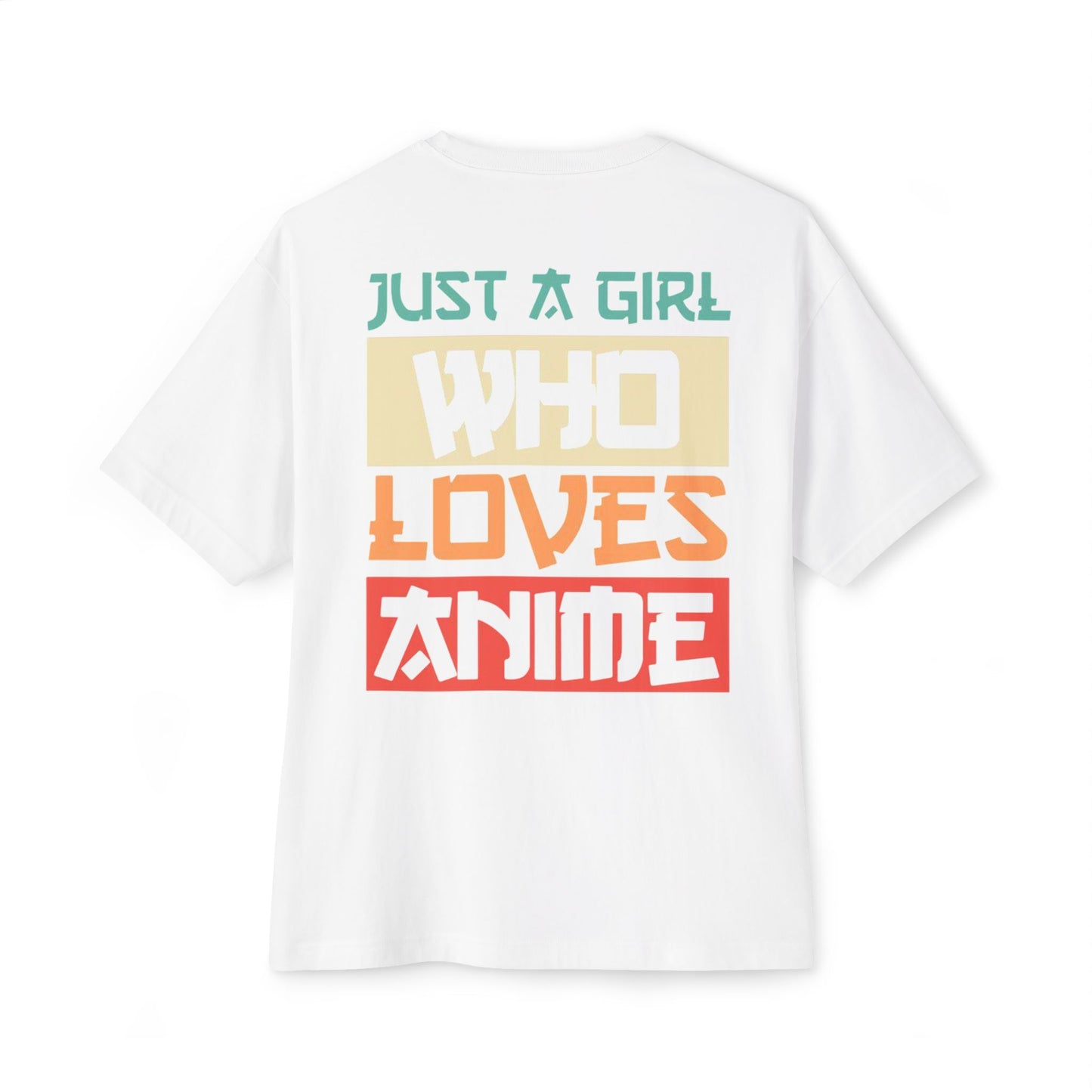 Unisex Anime Lover Oversized Tee, Just a Girl Who Loves Anime Shirt, Casual Wear, Gift for Anime Fans, Pop Culture Fashion