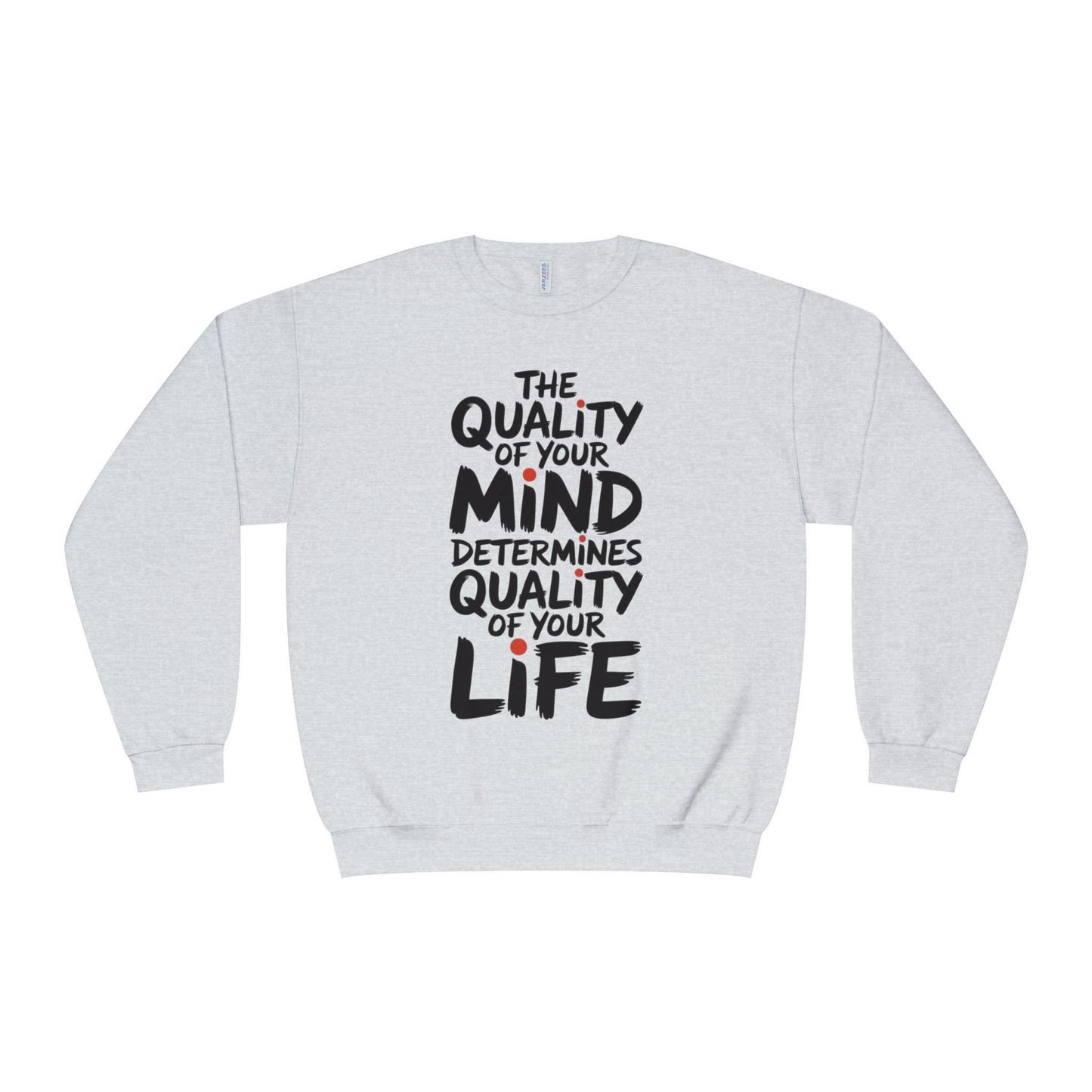 Unisex Motivational Crewneck Sweatshirt | Inspirational Gift, Cozy Loungewear, Mindfulness Clothing, Self-Care Apparel, Positive Vibes