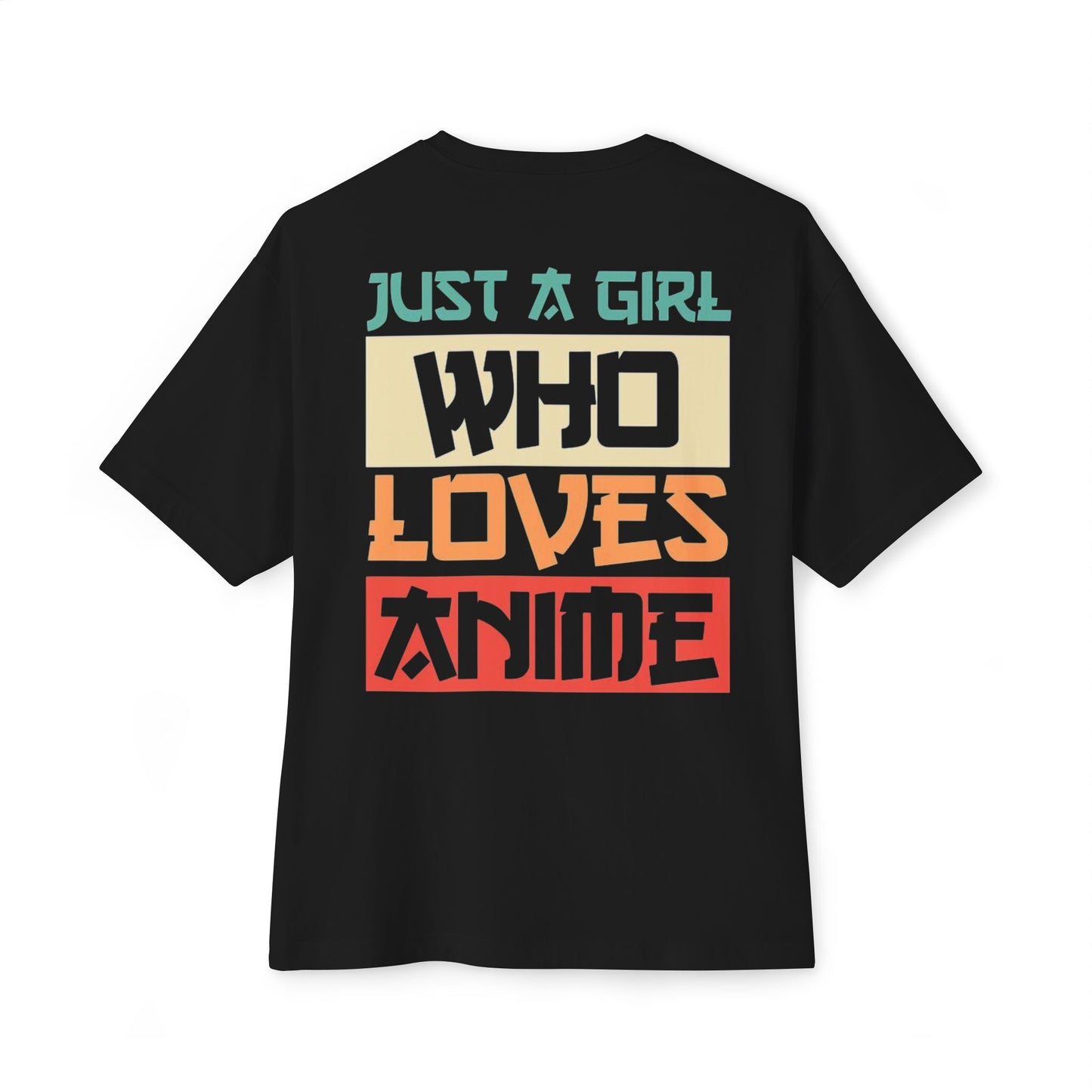 Unisex Anime Lover Oversized Tee, Just a Girl Who Loves Anime Shirt, Casual Wear, Gift for Anime Fans, Pop Culture Fashion