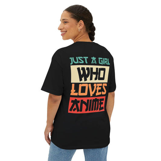 Unisex Anime Lover Oversized Tee, Just a Girl Who Loves Anime Shirt, Casual Wear, Gift for Anime Fans, Pop Culture Fashion